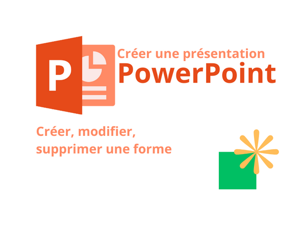 PowerPoint - Cr er modifier supprimer une forme PowerPoint 2 .png